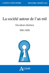 Picture of La société autour de l'an mil - Occident chrétien - 950-1050