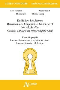 Image de Khagnes 2015 Du Bellay, Les regrets. Rousseau, Les Confesions, Livres I à VI