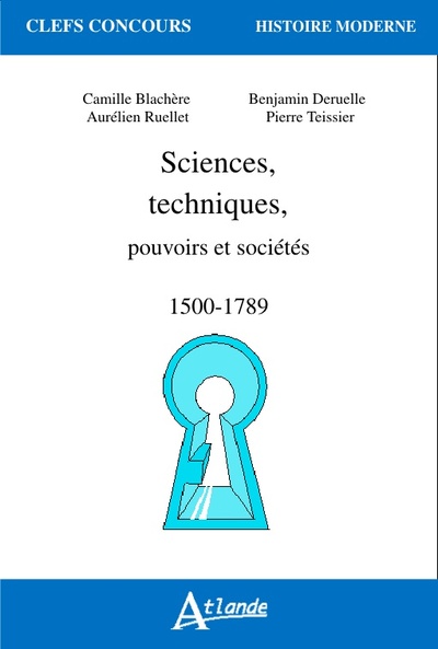 Image de Sciences, techniques, pouvoirs et société - 1500-1789