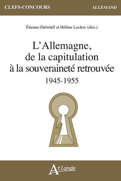 Image de L’Allemagne, de la capitulation à la souveraineté retrouvée
