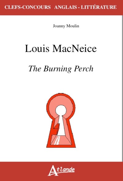 Image de Louis Macneice - the burning perch