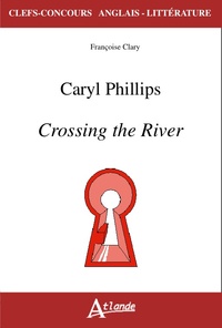 Image de Caryl Phillips, crossing the river