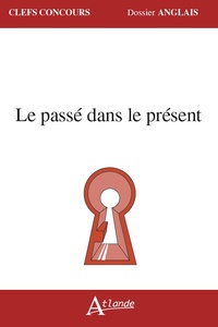 Picture of Le passé dans le présent