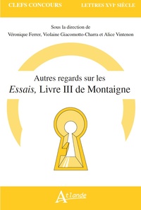 Picture of Autres regards sur Les essais de Montaigne Livre III