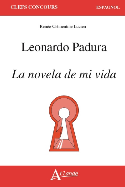Picture of Leonardo Padura, la novela de mi vida