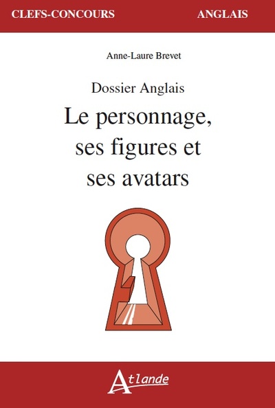 Image de Dossier anglais - Le personnage, ses figures et ses avatars