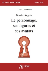 Image de Dossier anglais - Le personnage, ses figures et ses avatars