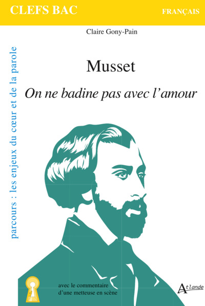Picture of Musset, On ne badine pas avec l'amour