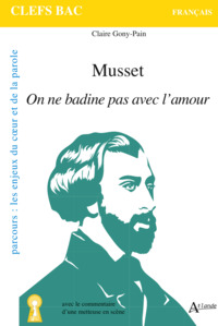 Picture of Musset, On ne badine pas avec l'amour