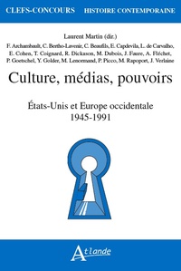 Image de Culture, médias, pouvoirs - Etats-unis et Europe occidentale 1945-1991