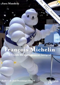 Image de Francois Michelin - A l'école du management intégral