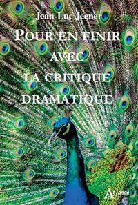 Picture of Pour en finir avec la critique dramatique
