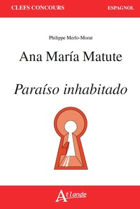 Image de Ana Maria Matute, paraiso inhabitado