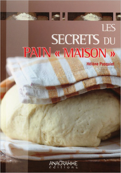 Picture of Les secrets du pain "maison"