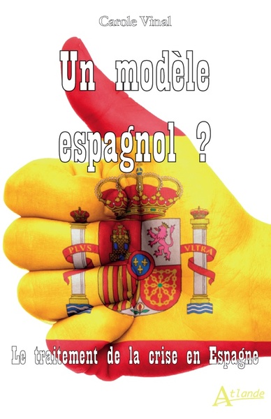 Picture of Un modèle espagnol ? Le traitement de la crise en Espagne