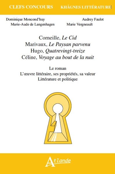 Image de Khagnes 2016 : Corneille, Le Cid, Marivaux, Le Paysan parvenu, Hugo,