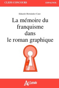 Picture of La mémoire du Franquisme dans le roman graphique