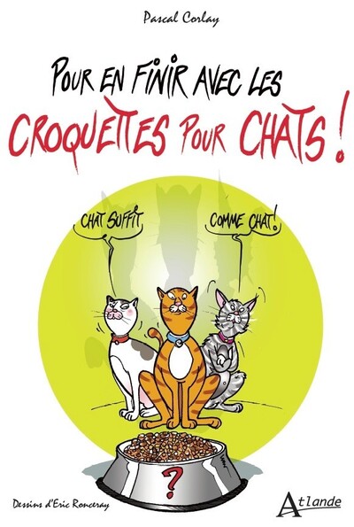 Image de Pour en finir avec les croquettes pour chats