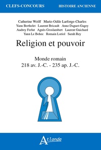 Picture of Religion et pouvoir dans le monde romain 218 av. j.c. - 235 ap. j.c.