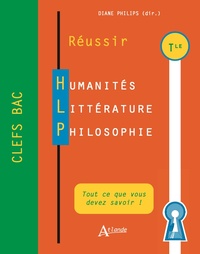 Image de Réussir Humanités Littérature Philosophie - Terminale