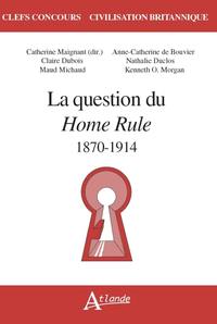 Picture of La question du home rule - 1870-1914