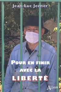 Image de Pour en finir avec la liberté