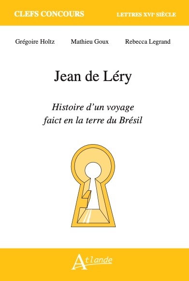 Image de Jean de Léry, Histoire d'un voyage faict en la terre du Brésil