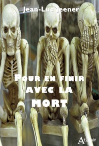 Image de Pour en finir avec la mort