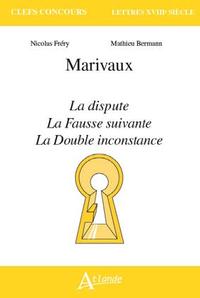 Picture of Marivaux, la dispute, la fausse suivante, la double inconstance