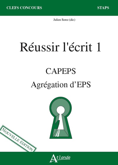 Picture of Réussir l'écrit 1 - Capèps, agrégation d'EPS
