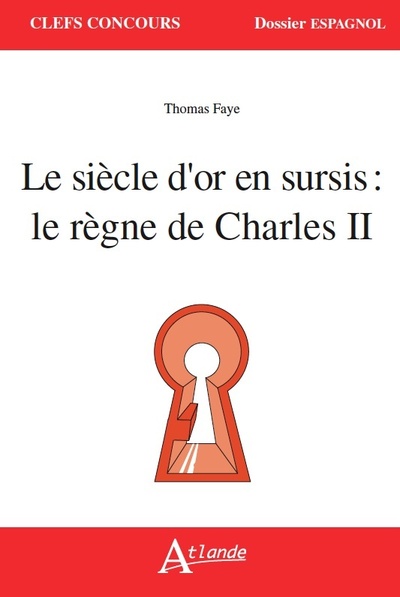 Picture of Le siècle d'or en surcis : Le règne de charles II