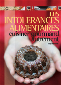 Picture of Les intolérances alimentaires - Cuisiner gourmand autrement