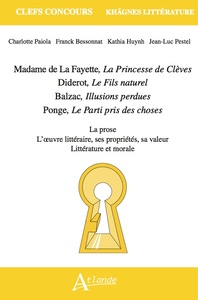 Picture of Madame de La Fayette, La Princesse de Clèves, Diderot, Le Fils naturel, Balzac, Illusions perdues, Ponge, Le Parti pris des choses