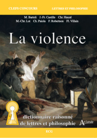 Picture of La violence - Dictionnaire raisonné de lettres et philosophie