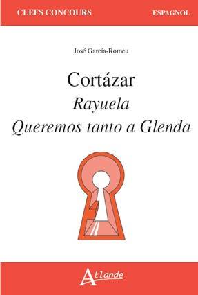 Picture of Cortazar, rayuela, queremos tanto a glenda