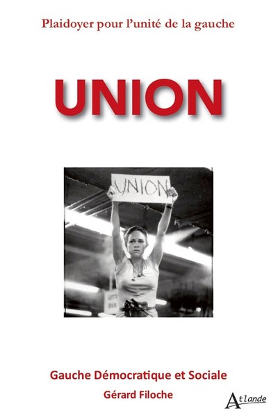 Image de Union - Plaidoyer pour l'unité de la gauche