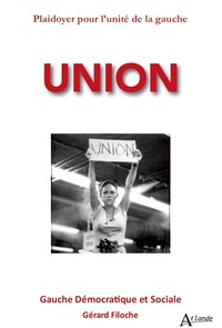 Image de Union - Plaidoyer pour l'unité de la gauche