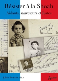 Image de Résister à la shoah - Aidants, sauveteurs et justes