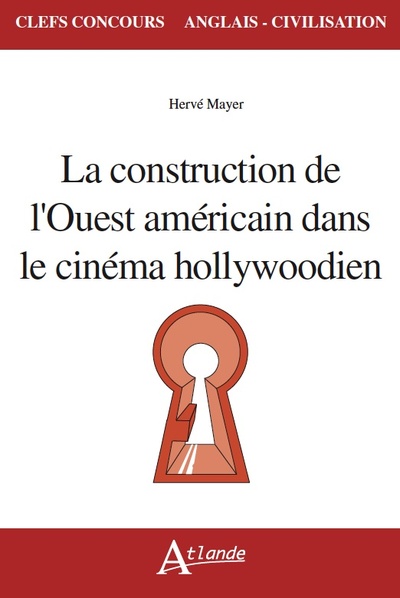 Picture of La construction de l'ouest américain dans le cinéma hollywoodien