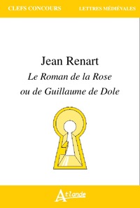 Picture of Jean Renart - Le roman de la rose ou de Guillaume de Dole