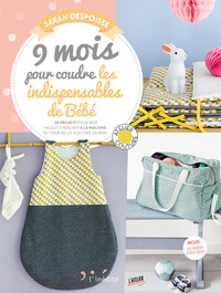 Picture of 9 mois pour coudre les indispensables pour votre bébé