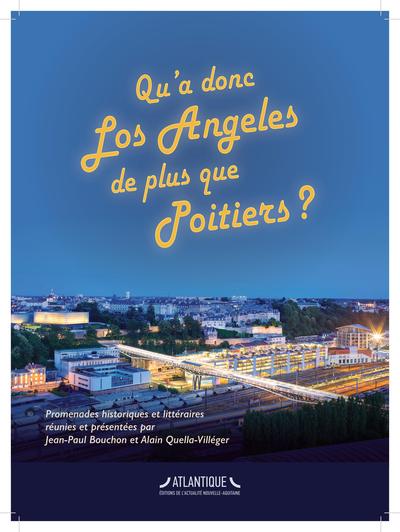 Picture of Qu'a donc Los Angeles de plus que Poitiers ?