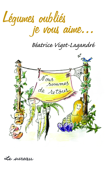 Image de Légumes oubliés, je vous aime