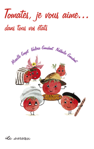 Image de Tomates, je vous aime - dans tous vos états