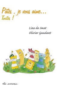 Image de Pâtes, je vous aime toutes !