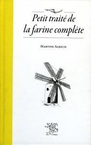 Image de Petit traité de la farine complète