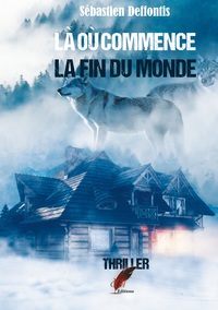 Picture of Là où commence la fin du monde