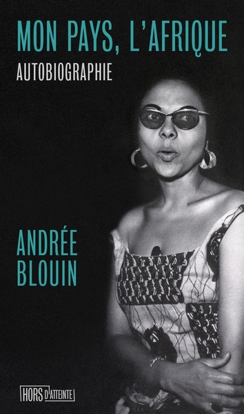 Image de Mon pays l'Afrique - Autobiographie d'une libératrice noire