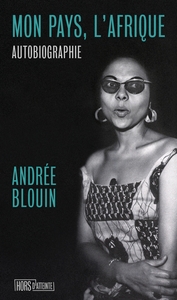 Image de Mon pays l'Afrique - Autobiographie d'une libératrice noire