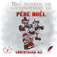 Picture of Les moyens de locomotion du Père Noël